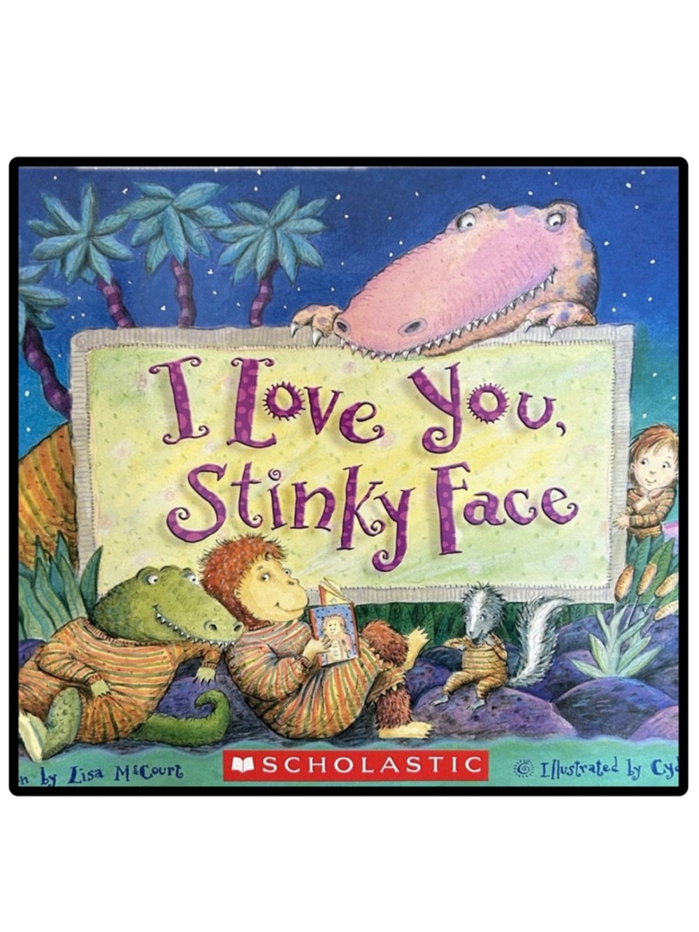 BUNDLE & SAVE🎉 I Love You, Stinky Face Book Softcover by Lisa McCourt